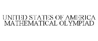 UNITED STATES OF AMERICA MATHEMATICAL OLYMPIAD