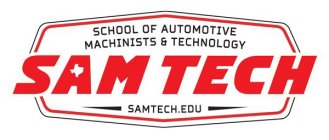 SAM TECH SCHOOL OF AUTOMOTIVE MACHINISTS & TECHNOLOGY SAMTECH.EDU