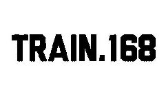TRAIN.168