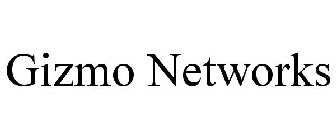 GIZMO NETWORKS