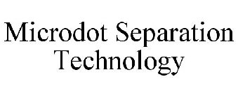 MICRODOT SEPARATION TECHNOLOGY