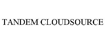 TANDEM CLOUDSOURCE