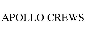 APOLLO CREWS