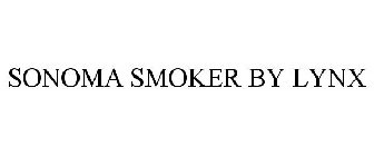 SONOMA SMOKER BY LYNX