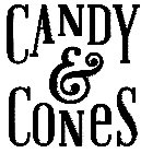 CANDY & CONES