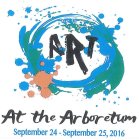 ART AT THE ARBORETUM SEPTEMBER 24 - SEPTEMBER 25, 2016
