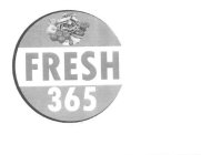 FRESH 365