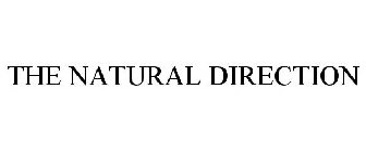THE NATURAL DIRECTION