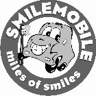 SMILE MOBILE MILES OF SMILES
