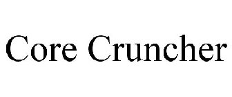 CORE CRUNCHER