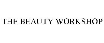 THE BEAUTY WORKSHOP