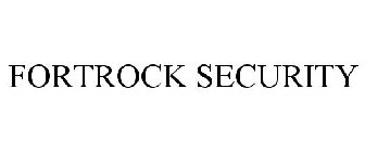 FORTROCK SECURITY