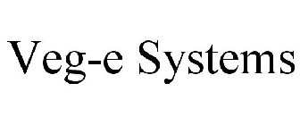 VEG-E SYSTEMS