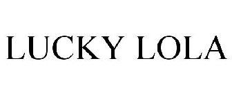 LUCKY LOLA
