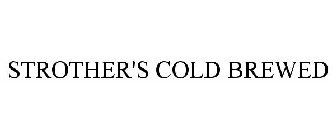 STROTHER'S BREWED COLD