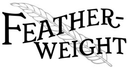 FEATHER-WEIGHT