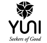 YUNI SEEKERS OF GOOD
