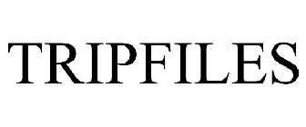 TRIPFILES