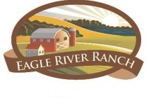 EAGLE RIVER RANCH