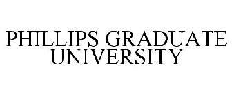 PHILLIPS GRADUATE UNIVERSITY