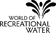 WORLD OF RECREATIONAL WATER