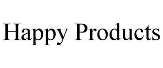 HAPPY PRODUCTS