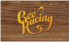 BEE RACING