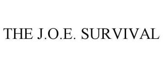 THE J.O.E. SURVIVAL