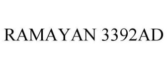 RAMAYAN 3392AD