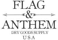 FLAG & ANTHEM DRY GOODS SUPPLY USA