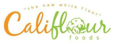 THE NEW WHITE FLOUR CALIFLOUR FOODS