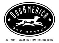 DOGAMERICA DAY CENTER ACTIVITY | LEARNING | DAYTIME BOARDING