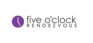 FIVE O'CLOCK RENDEZVOUS