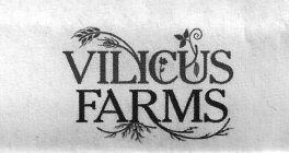 VILICUS FARMS