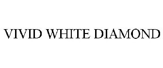 VIVID WHITE DIAMOND