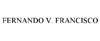 FERNANDO V. FRANCISCO