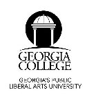 GEORGIA COLLEGE GEORGIA'S PUBLIC LIBERAL ARTS UNIVERSITY