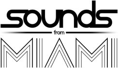 SOUNDS FROM MIAMI