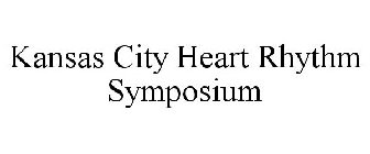 KANSAS CITY HEART RHYTHM SYMPOSIUM