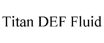 TITAN DEF FLUID