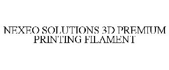 NEXEO SOLUTIONS 3D PREMIUM PRINTING FILAMENT