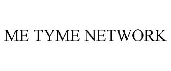 ME TYME NETWORK