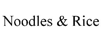NOODLES & RICE