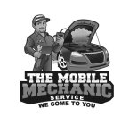 MECHANIC AVERN THE MOBILE MECHANIC SERVICE WE COME TO YOU