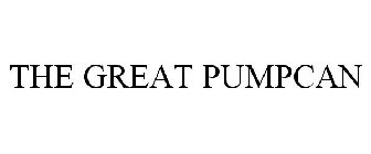 THE GREAT PUMPCAN