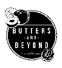 BUTTERS AND BEYOND A TASTE OF HEAVEN