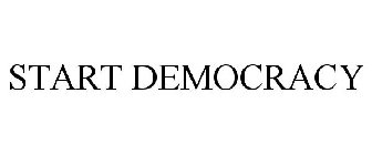 START DEMOCRACY