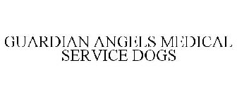 GUARDIAN ANGELS MEDICAL SERVICE DOGS