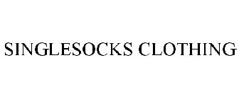 SINGLESOCKS CLOTHING