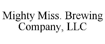 MIGHTY MISS. BREWING CO.